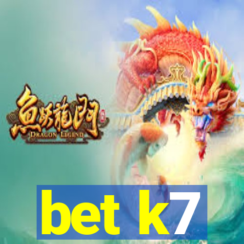 bet k7